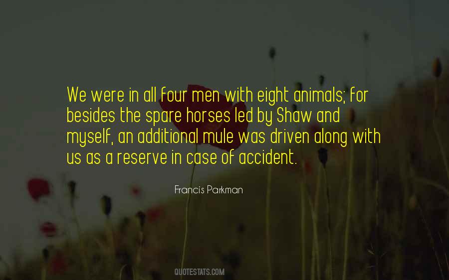 Francis Parkman Quotes #668331