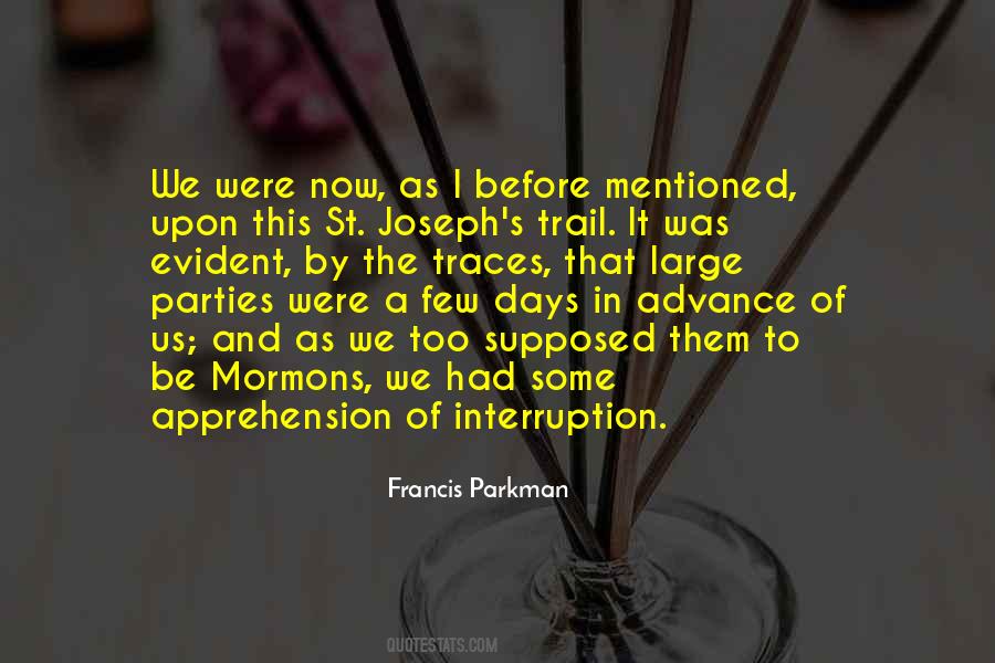 Francis Parkman Quotes #713593