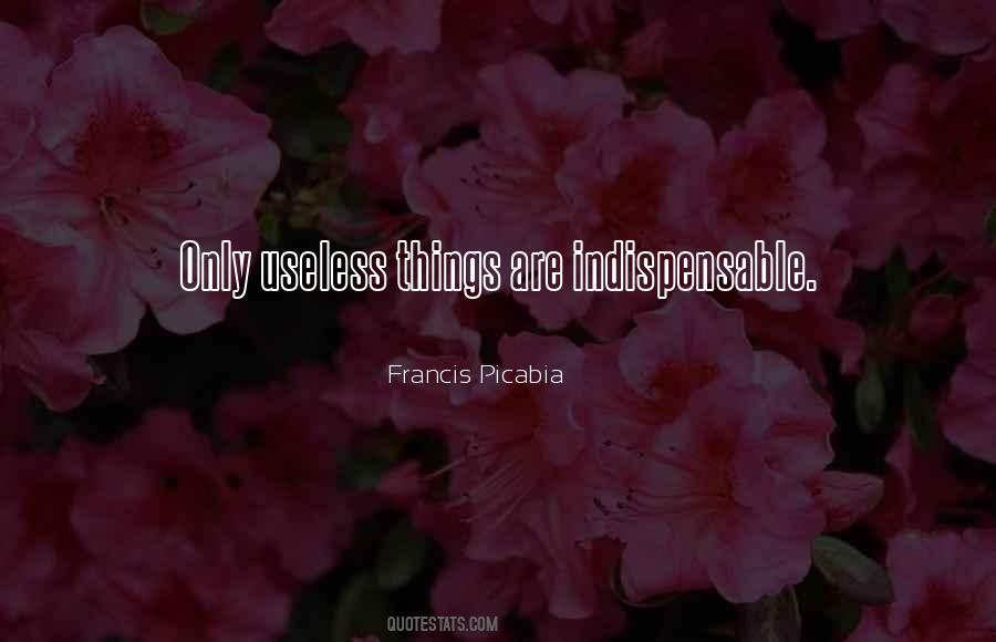 Francis Picabia Quotes #1381353