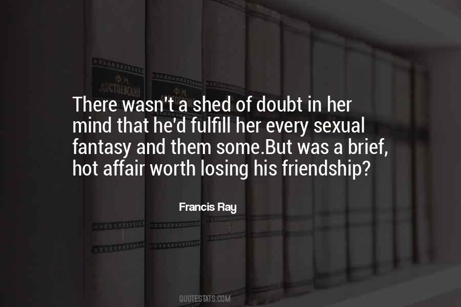 Francis Ray Quotes #617818