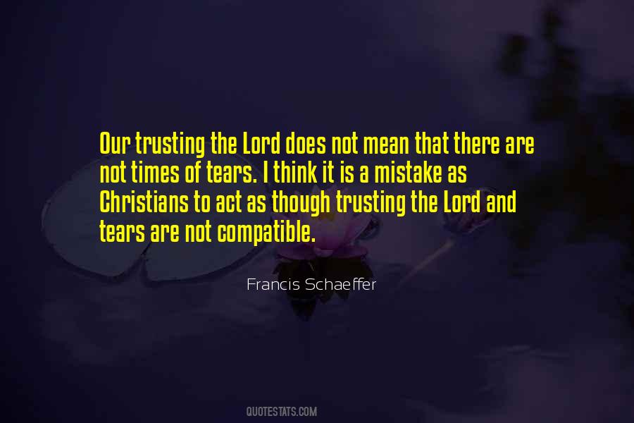 Francis Schaeffer Quotes #1027951