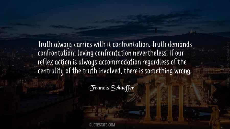 Francis Schaeffer Quotes #1242382