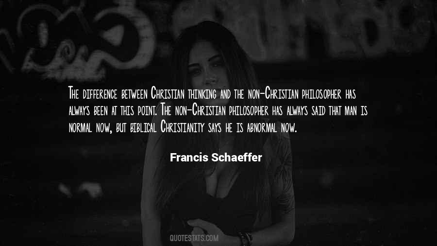 Francis Schaeffer Quotes #1406778