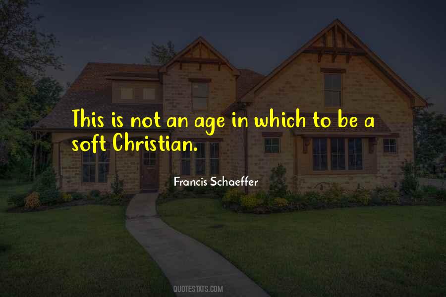 Francis Schaeffer Quotes #322077