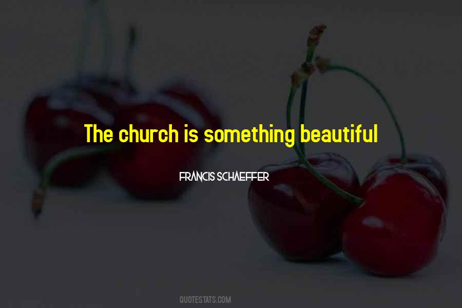 Francis Schaeffer Quotes #677423