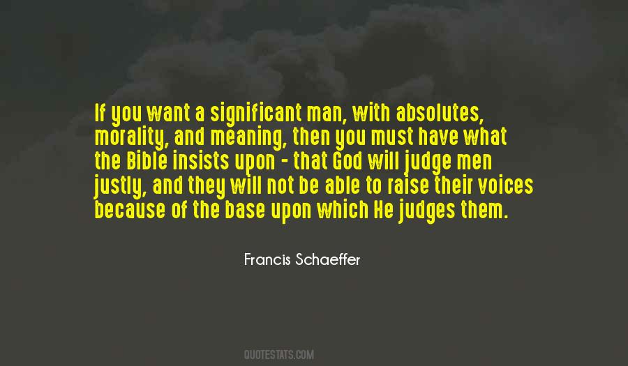 Francis Schaeffer Quotes #926137