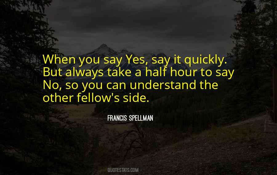 Francis Spellman Quotes #893255