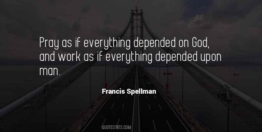 Francis Spellman Quotes #896084