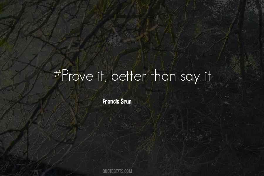 Francis Srun Quotes #236368 Francis Srun Quotes #236368