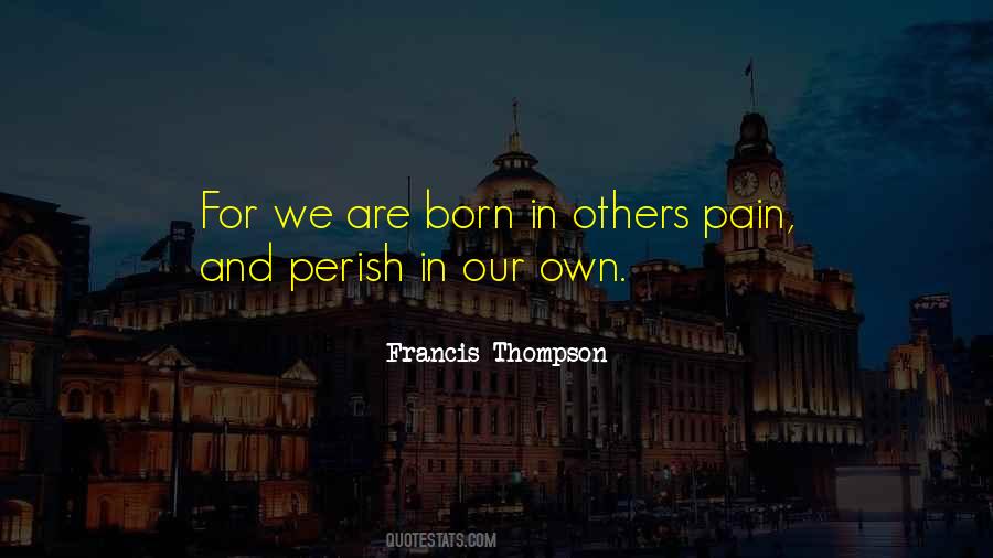 Francis Thompson Quotes #1285597