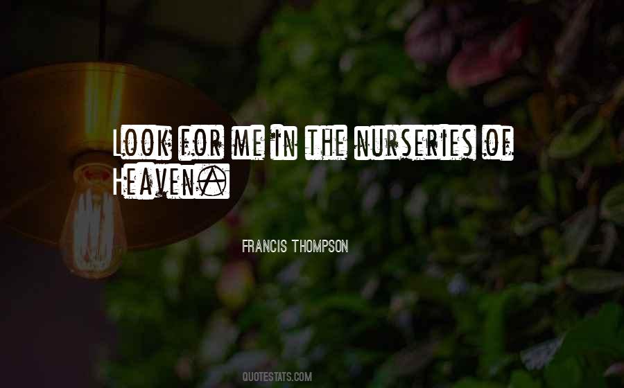 Francis Thompson Quotes #1409728