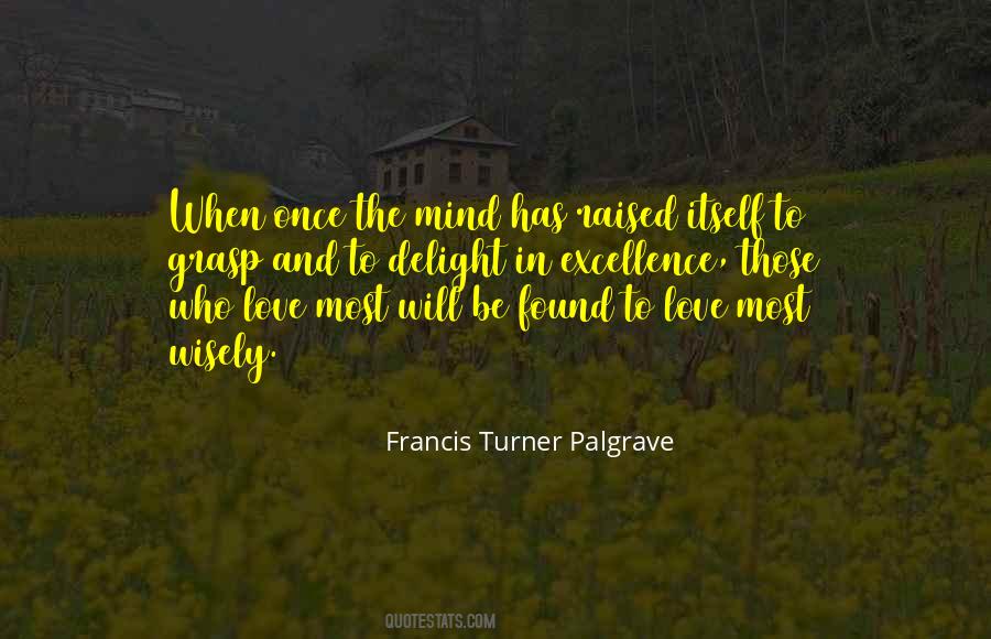 Francis Turner Palgrave Quotes #1410156