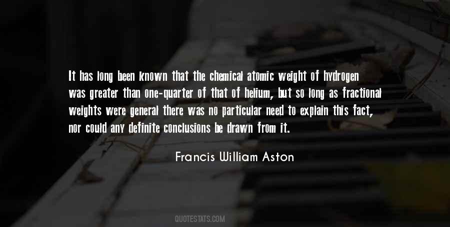 Francis William Aston Quotes #510480