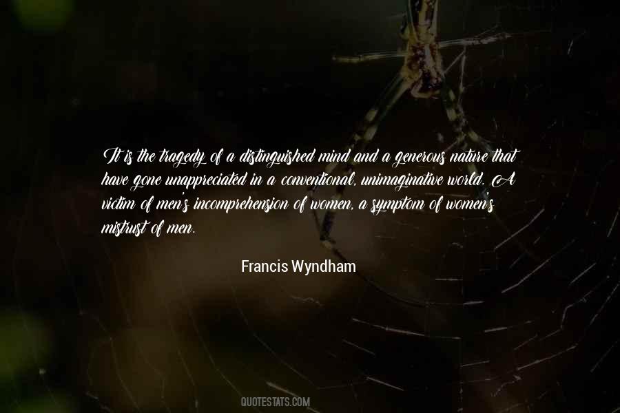 Francis Wyndham Quotes #1316166