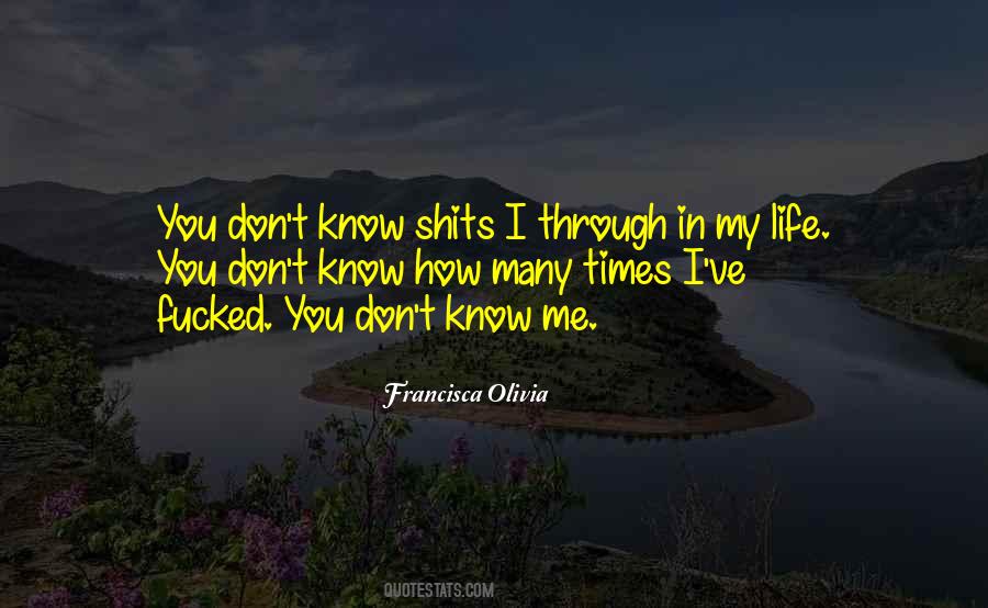 Francisca Olivia Quotes #1085967