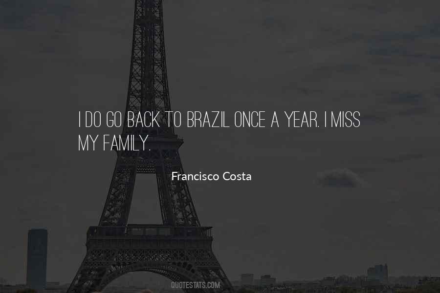 Francisco Costa Quotes #138205