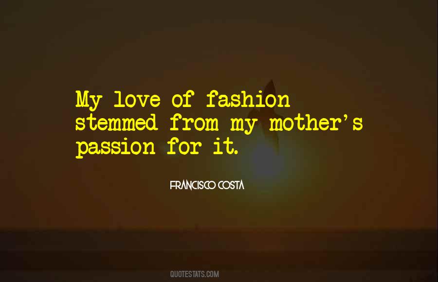 Francisco Costa Quotes #163370