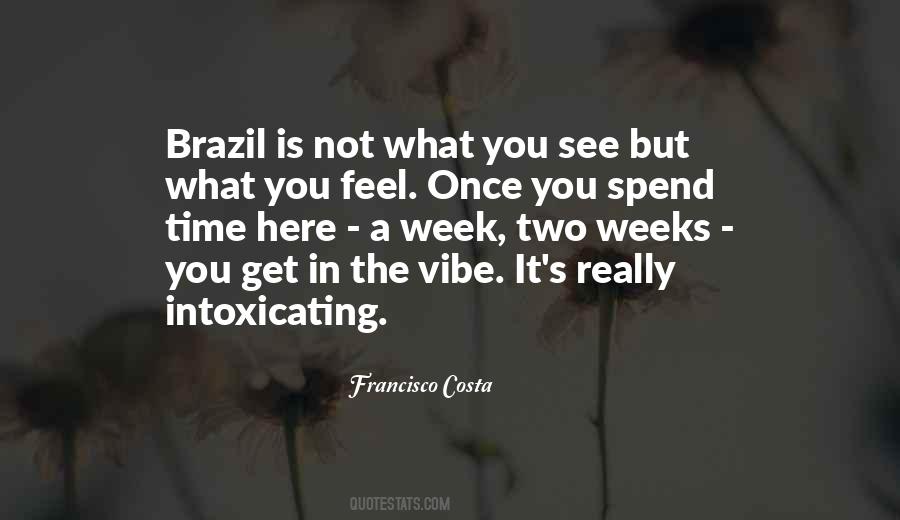 Francisco Costa Quotes #1725705