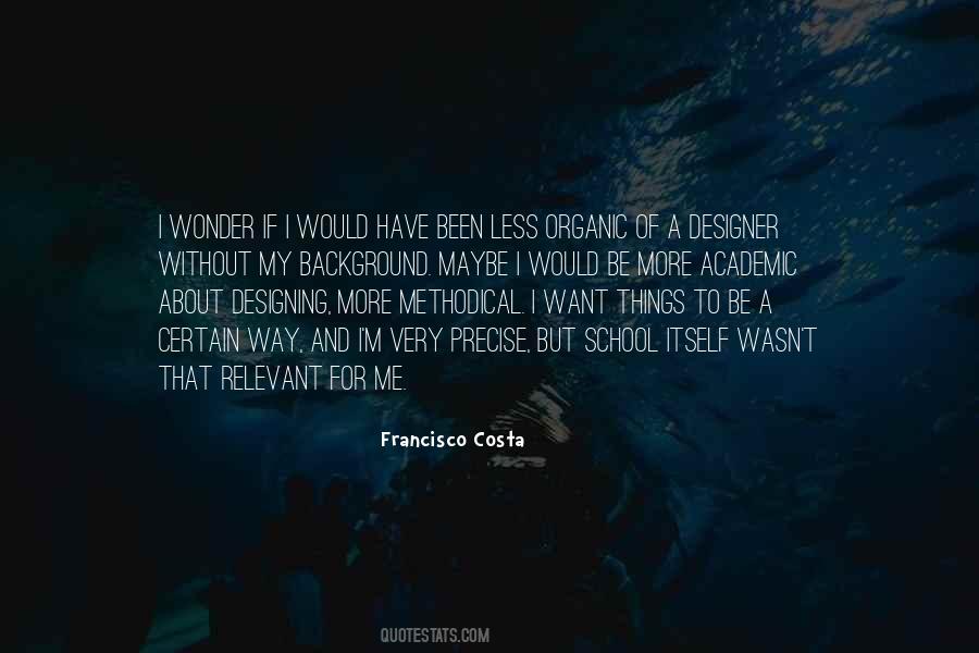 Francisco Costa Quotes #446655