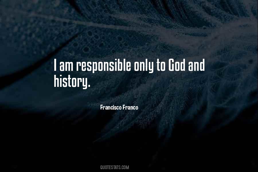 Francisco Franco Quotes #1078081