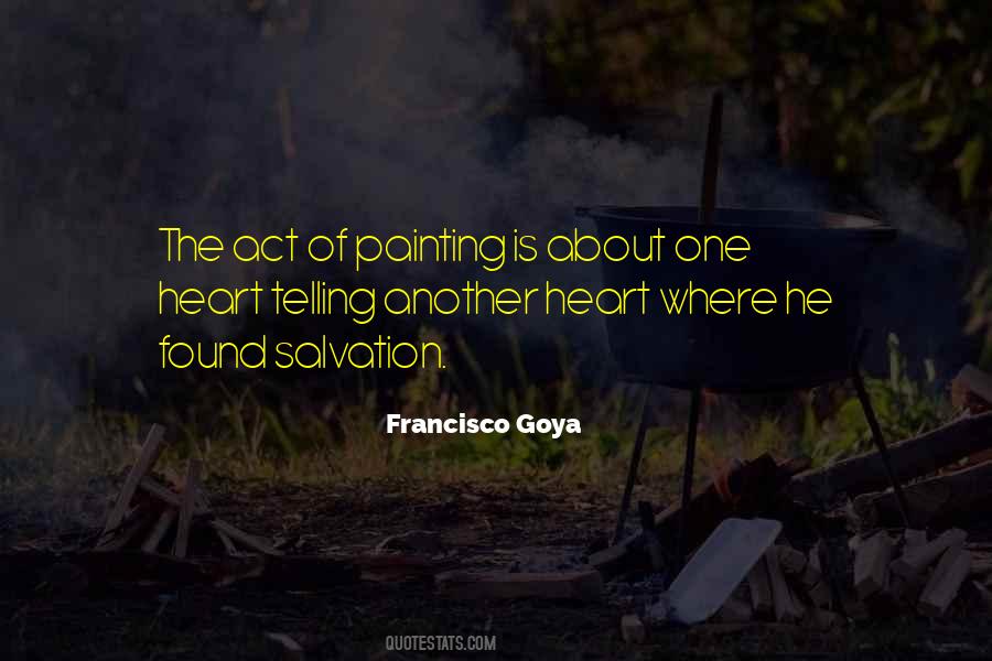 Francisco Goya Quotes #848132