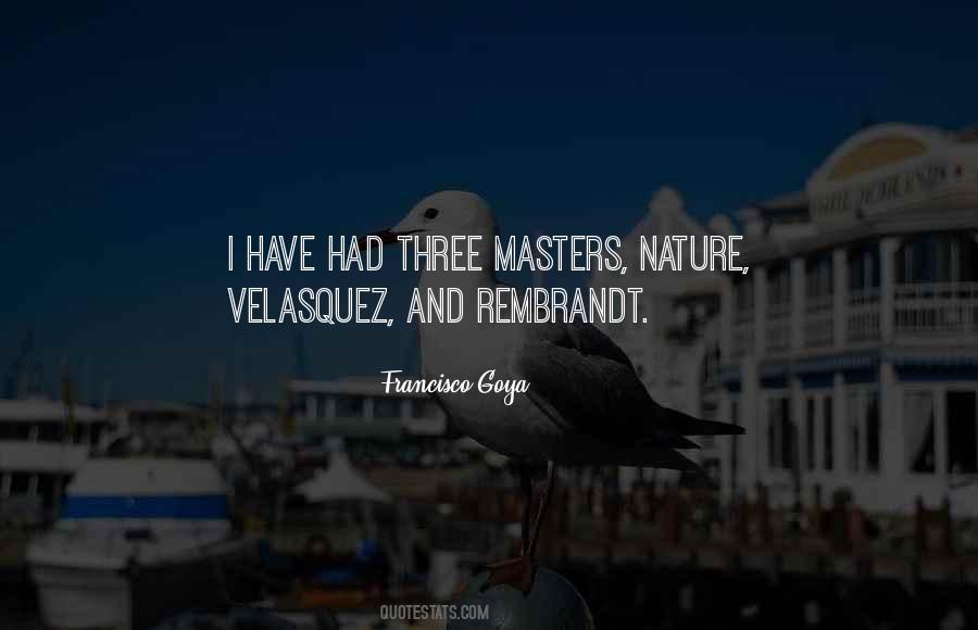 Francisco Goya Quotes #933099