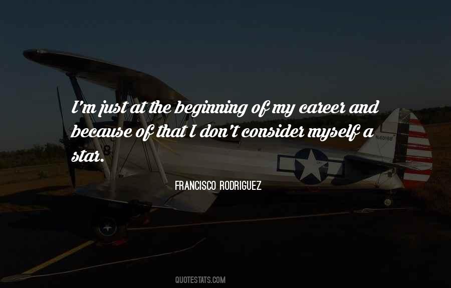 Francisco Rodriguez Quotes #1177715