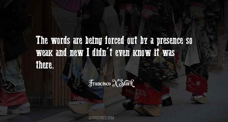 Francisco X Stork Quotes #1230011