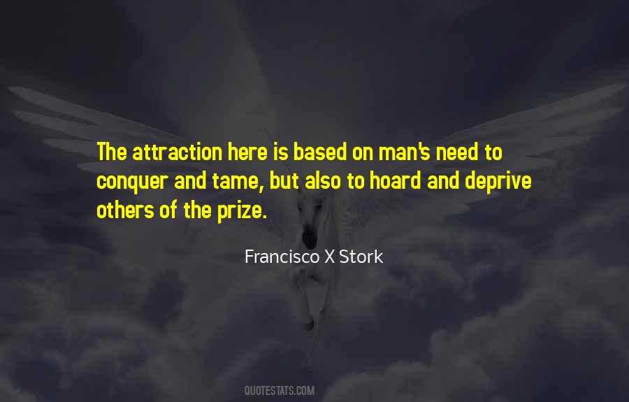 Francisco X Stork Quotes #1237720