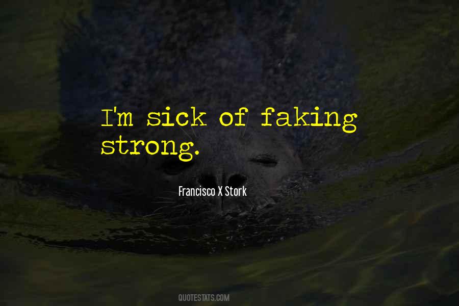 Francisco X Stork Quotes #1619362