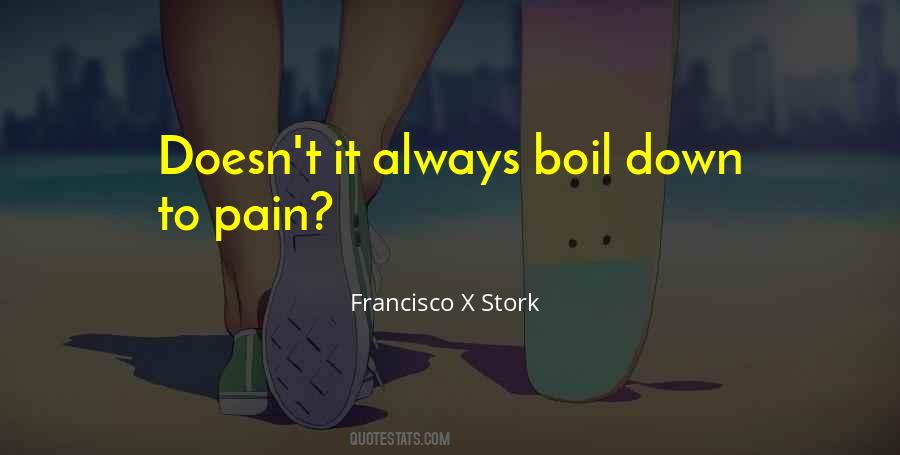 Francisco X Stork Quotes #304802