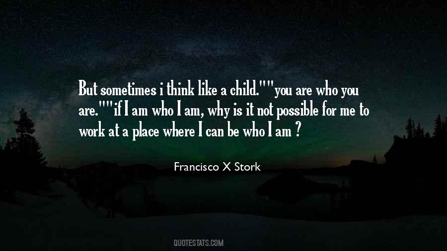 Francisco X Stork Quotes #45189