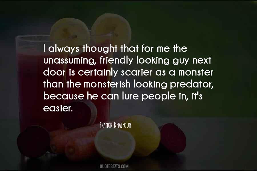 Franck Khalfoun Quotes #110849