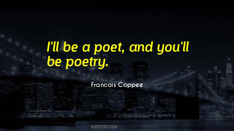Francois Coppee Quotes #1539064 Francois Coppee Quotes #1539064