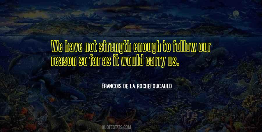 Francois De La Rochefoucauld Quotes #1132574