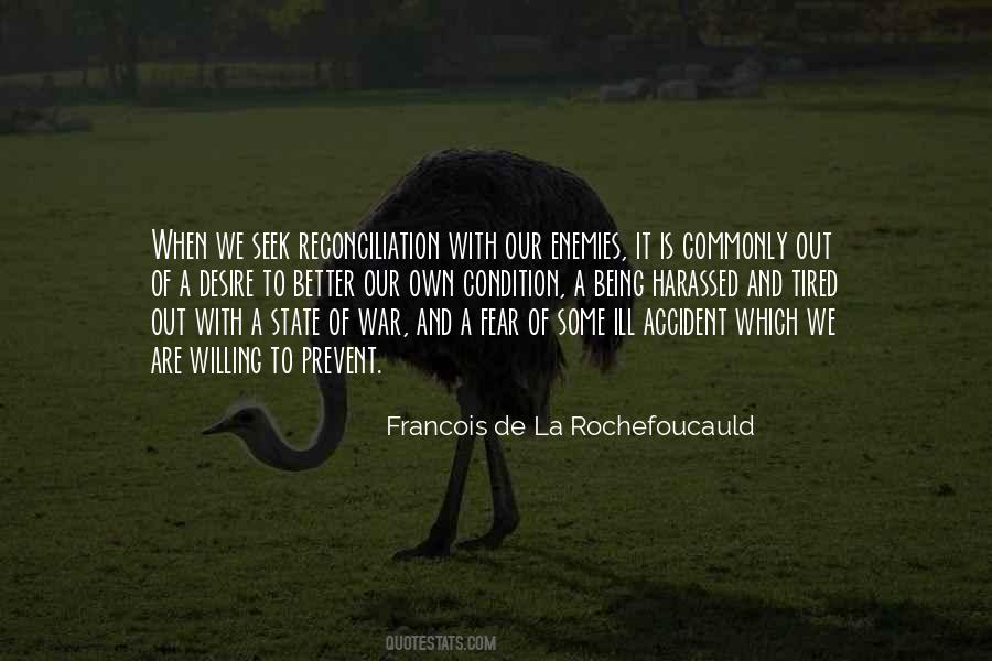 Francois De La Rochefoucauld Quotes #308811