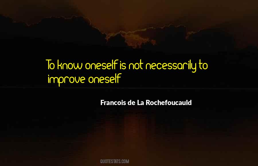 Francois De La Rochefoucauld Quotes #511952