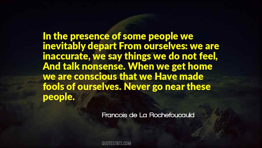 Francois De La Rochefoucauld Quotes #624222