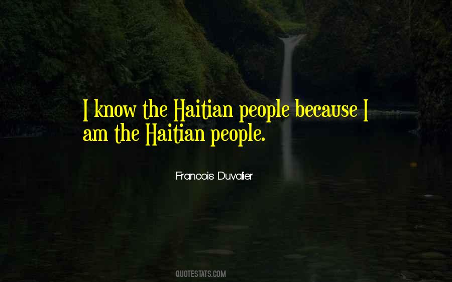 Francois Duvalier Quotes #1618288