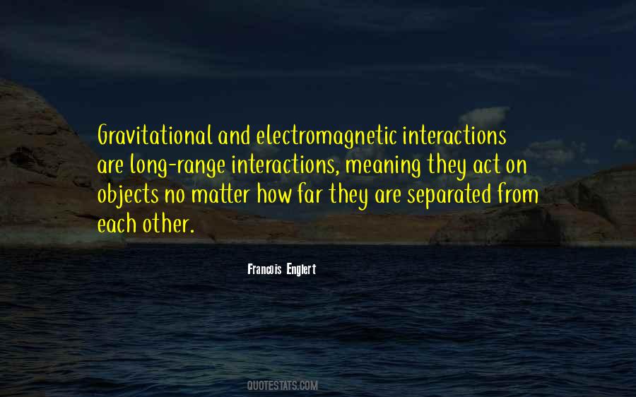 Francois Englert Quotes #772349