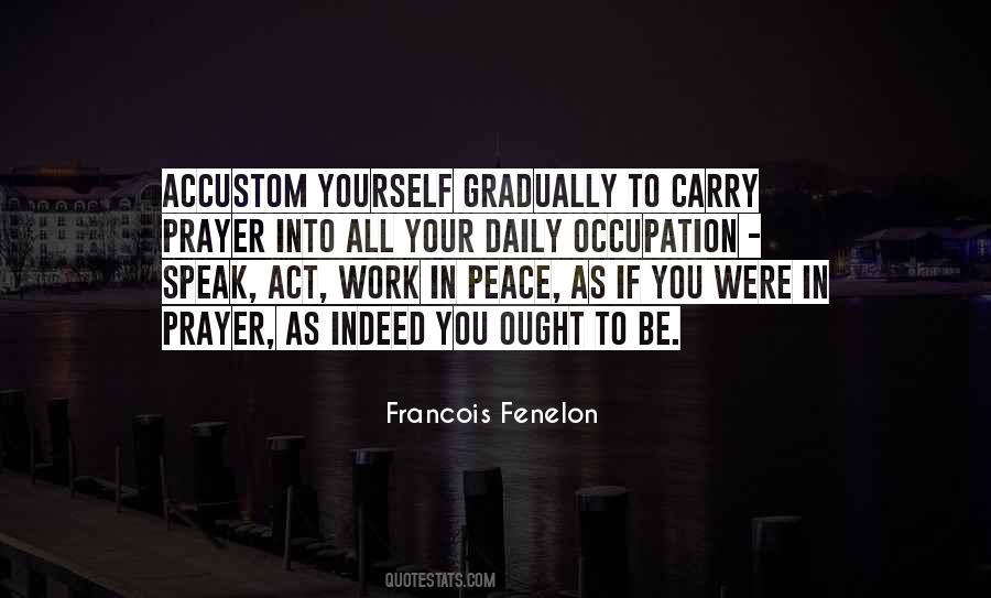 Francois Fenelon Quotes #1543597