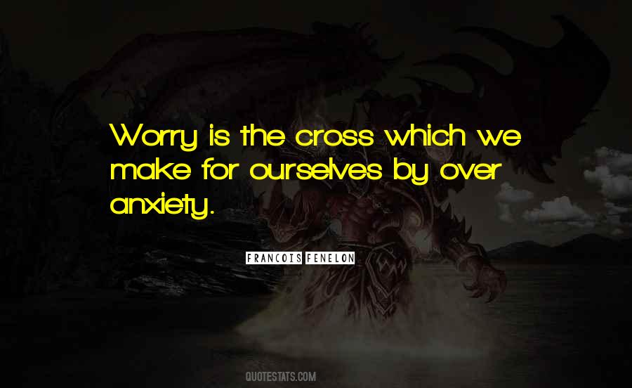 Francois Fenelon Quotes #1743630