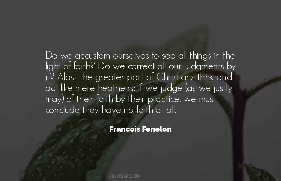 Francois Fenelon Quotes #411627