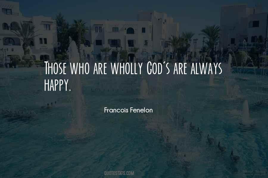 Francois Fenelon Quotes #947081