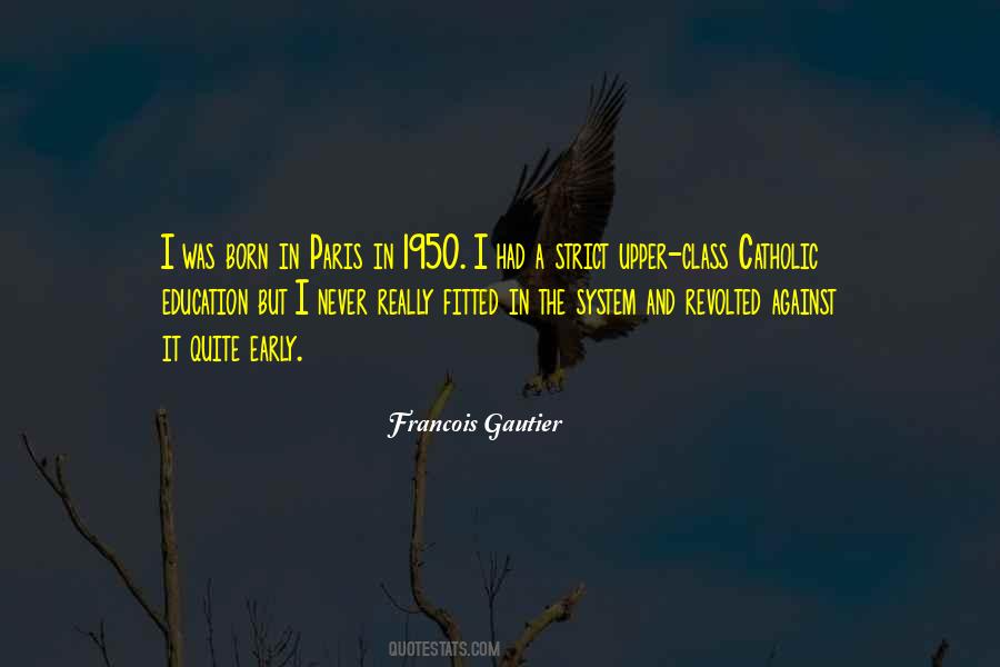 Francois Gautier Quotes #660222