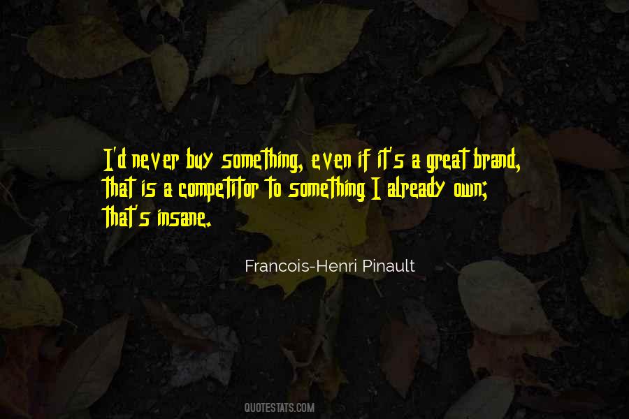 Francois-Henri Pinault Quotes #519576