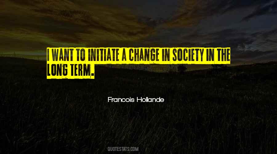 Francois Hollande Quotes #1440609