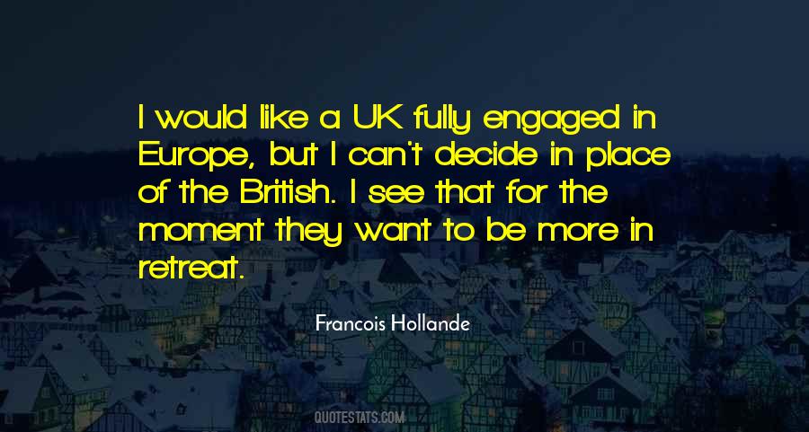 Francois Hollande Quotes #543397