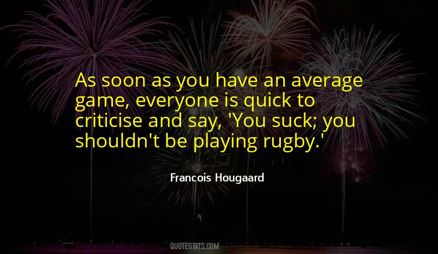 Francois Hougaard Quotes #861592