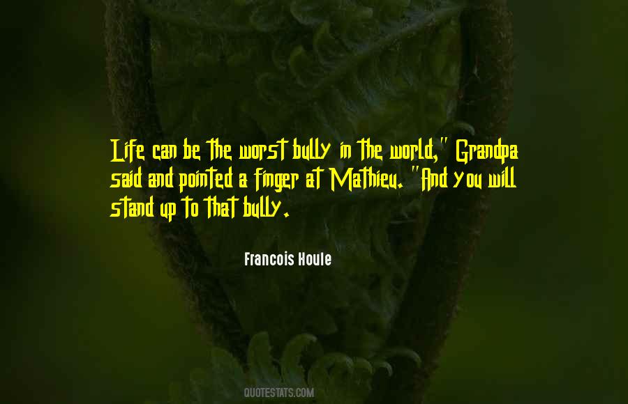 Francois Houle Quotes #1390807